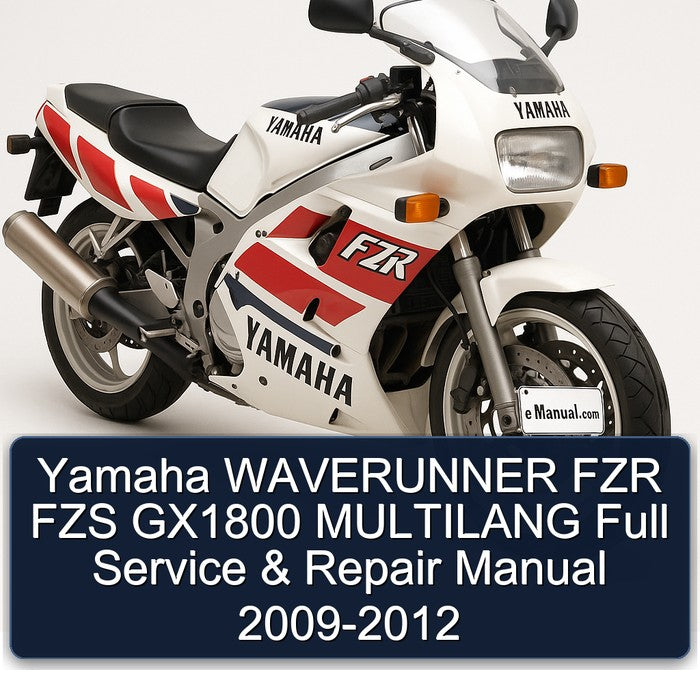 2009-2012 Yamaha Waverunner FZR FZS GX1800 Multilang Service Repair Workshop Manual PDF
