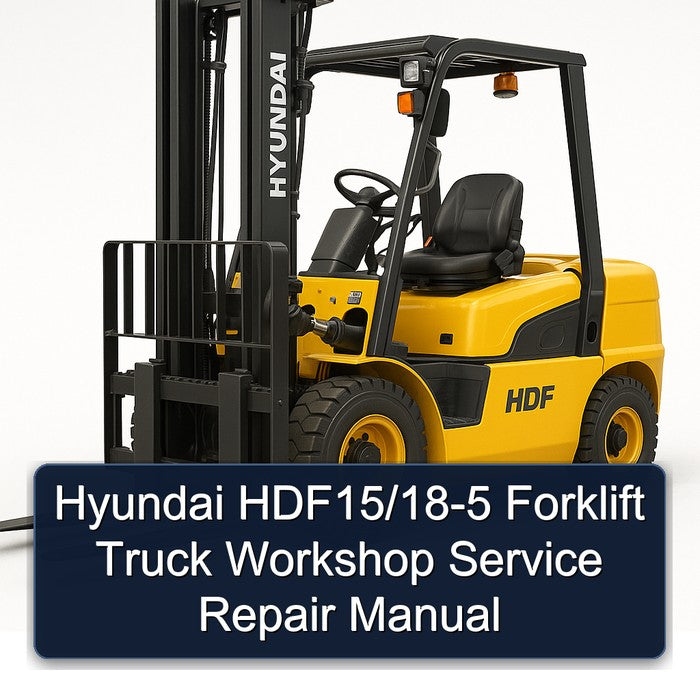Hyundai Hdf15/18-5 Forklift Truck Service Repair Workshop Manual PDF