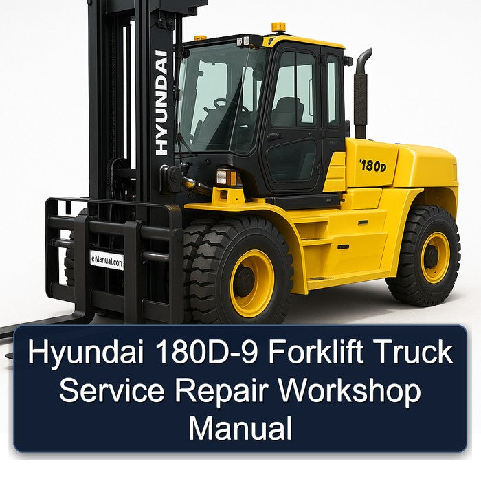 Hyundai 180D-9 Forklift Truck Service Repair Workshop Manual PDF