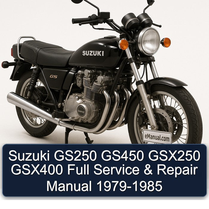 1979-1985 Suzuki GS Series GS250 GS450 GSX250 GSX400 Service Repair Workshop Manual PDF