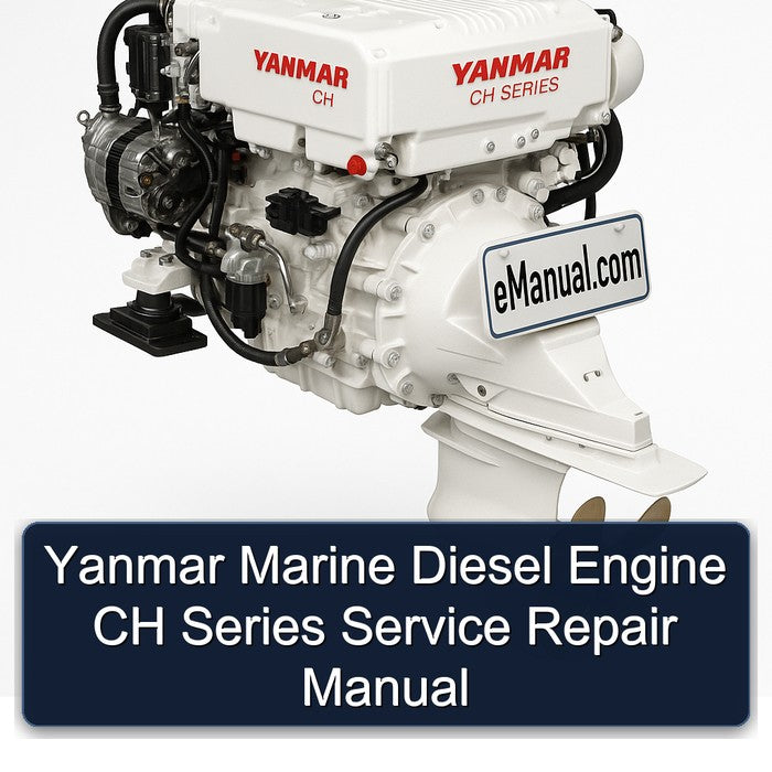 Yanmar Marine Diesel Engine CH Series Service Repair Workshop Manual PDF