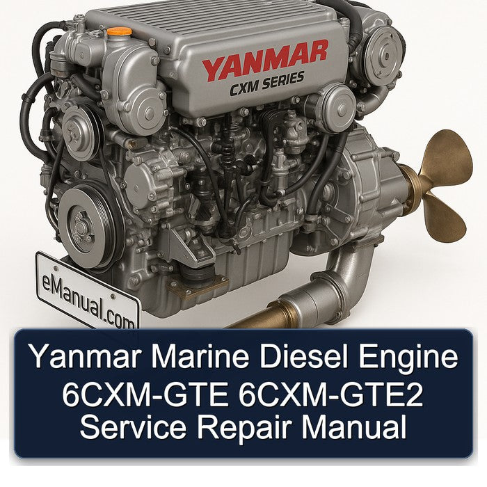 Yanmar Marine Diesel Engine 6CXM-GTE 6CXM-GTE2 Service Repair Workshop Manual PDF