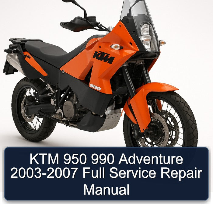 2003-2007 KTM 950 990 Adventure Service Repair Workshop Manual PDF