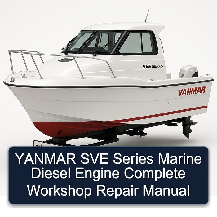 Yanmar SVE Series Marine Diesel Engine Service Repair Workshop Manual PDF