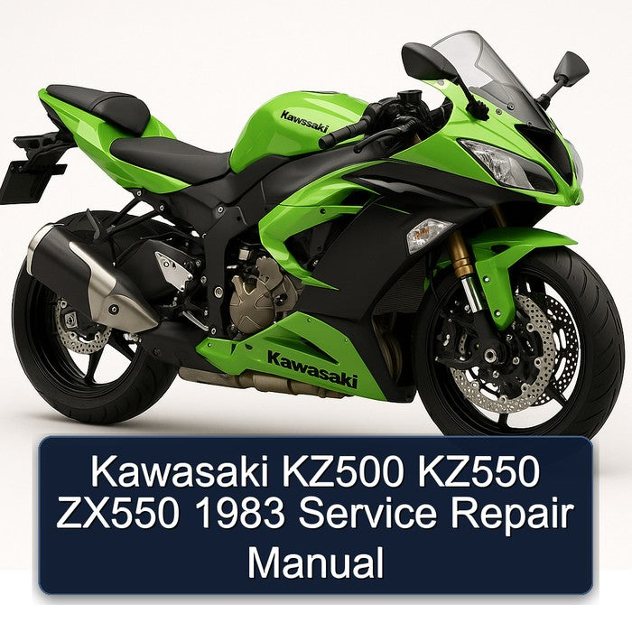 1983 Kawasaki ZX Models KZ500 KZ550 ZX550 Service Repair Workshop Manual PDF