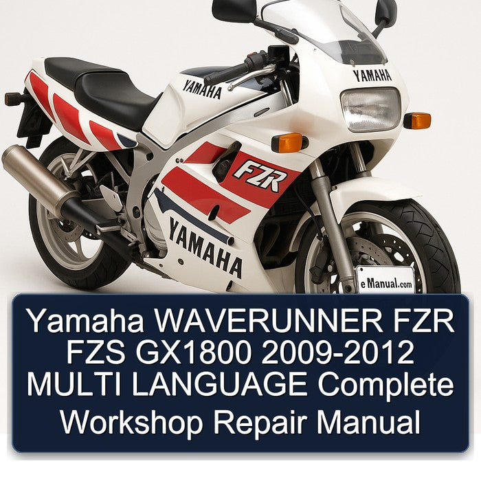 2009-2012 Yamaha Waverunner FZR FZS GX1800 - Multi Language Service Repair Workshop Manual PDF