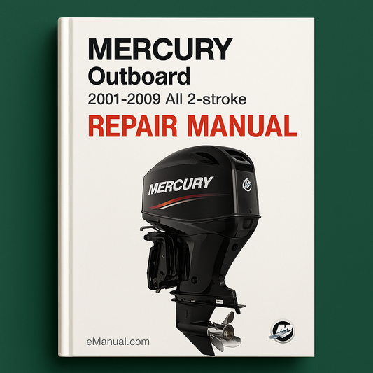 Mercury Outboard 2001-2009 All 2-stroke Repair Manual