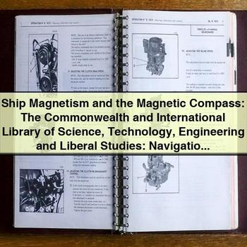 Ship Magnetism and the Magnetic Compass: The Commonwealth and International Library by F. G. Merrifield