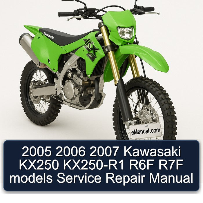 2007 Kawasaki KX Series KX250 KX250-R1 R6F R7F Models Service Repair Workshop Manual PDF
