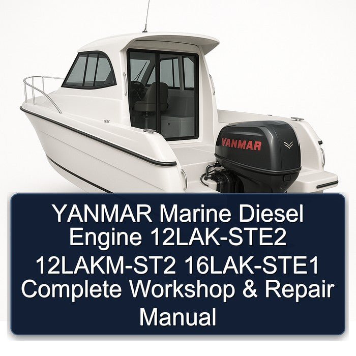 Yanmar Marine Diesel Engine 12LAK-STE2 12lakm-st2 16LAK-STE1 Service Repair Workshop Manual PDF