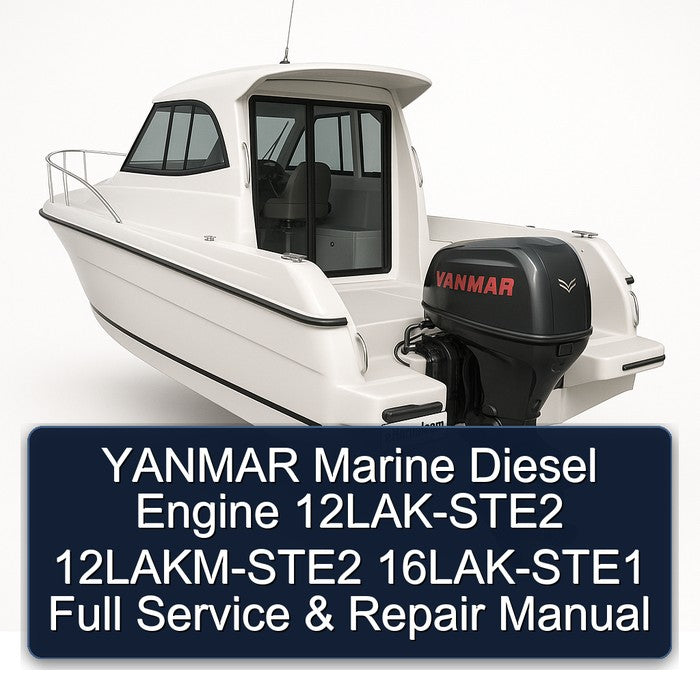 Yanmar Marine Diesel Engine 12LAK-STE2 12lakm-ste2 16LAK-STE1 Service Repair Workshop Manual PDF