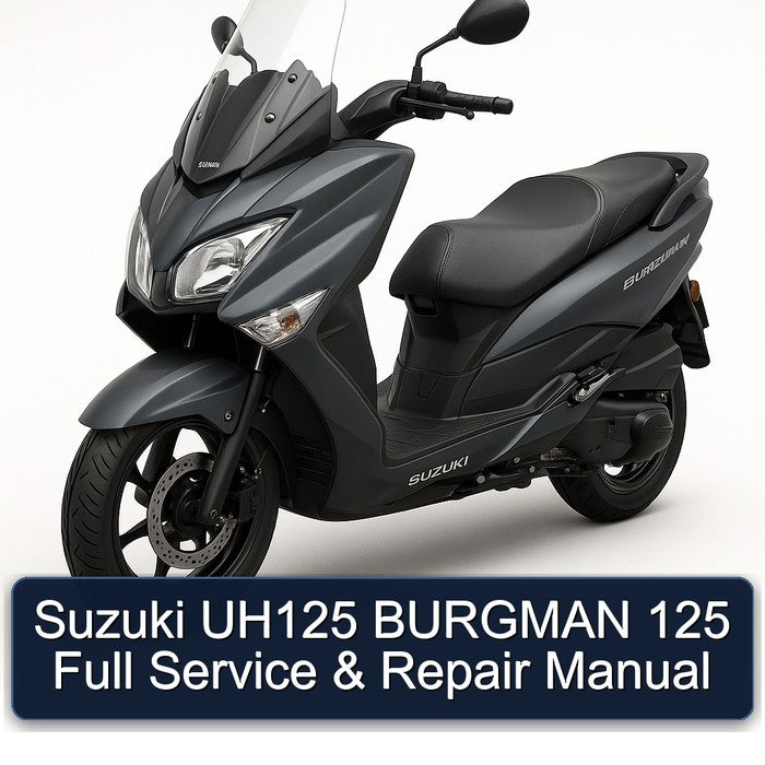 Suzuki Burgman Series UH125 125 Service Repair Workshop Manual PDF