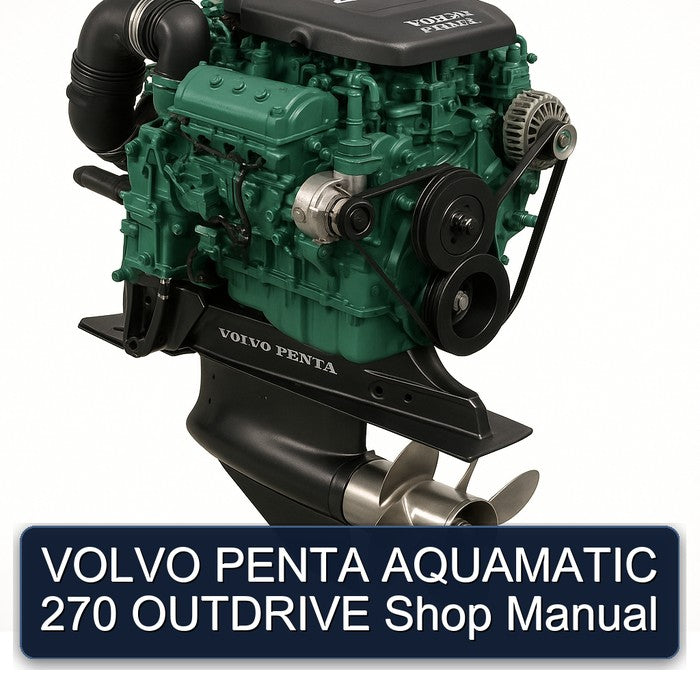 Volvo Penta Aquamatic 270 Outdrive Shop Service Repair Workshop Manual PDF