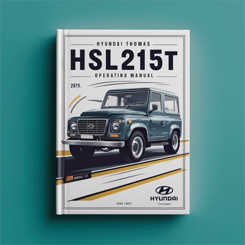 Hyundai Thomas HSL215T HSL240T Operating Service Repair Workshop Manual PDF