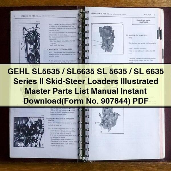 Gehl Sl5635/sl6635 SL 5635/sl 6635 Series II SKID-STEER Loaders Illustrated Master (form No. 907844) Parts Catalog PDF