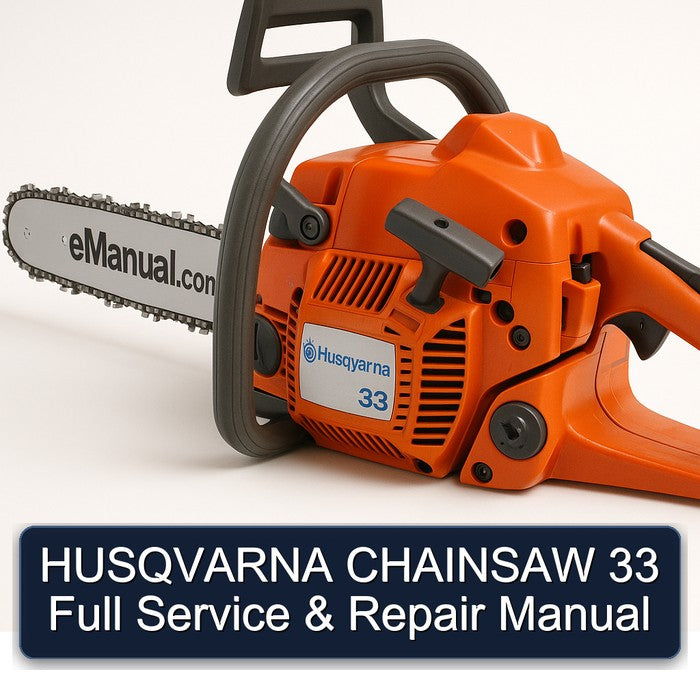 Husqvarna Chainsaw 33 Service Repair Workshop Manual PDF