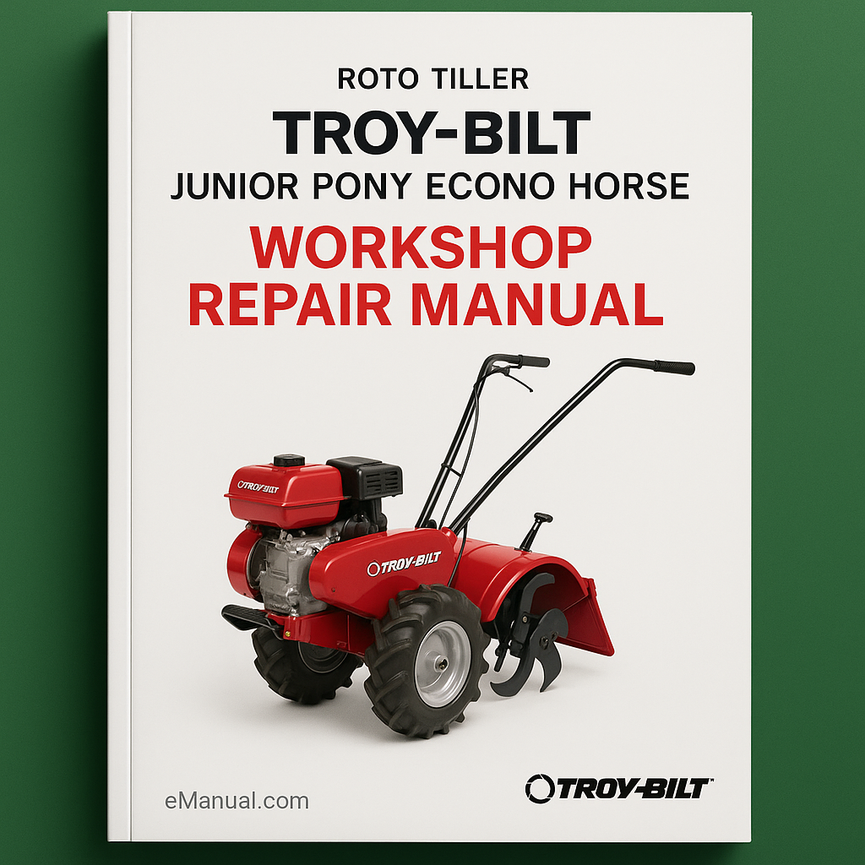 Troy-Bilt Technisches Service-Werkstatt-Reparaturhandbuch für Junior Pony Econo Horse Modell Roto Tillers von Troy Bilt PDF Download