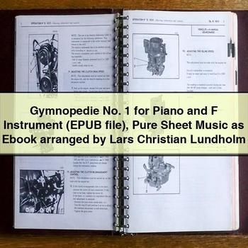 Gymnopedie No. 1 for Piano and F Instrument (EPUB file) Pure Sheet Music as Ebook arranged by Lars Christian Lundholm