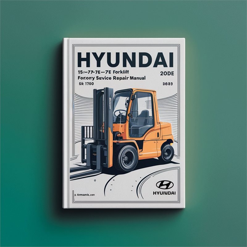 Hyundai 15D-7E 18D-7E 20DA-7E Forklift Truck Service Repair Workshop Manual