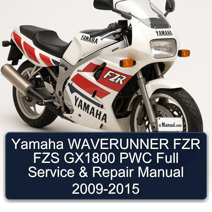 2009-2015 Yamaha Waverunner FZR FZS GX1800 PWC Service Repair Workshop Manual PDF