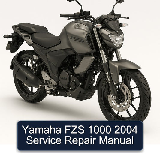 2004 Yamaha FZS Models 1000 Service Repair Workshop Manual