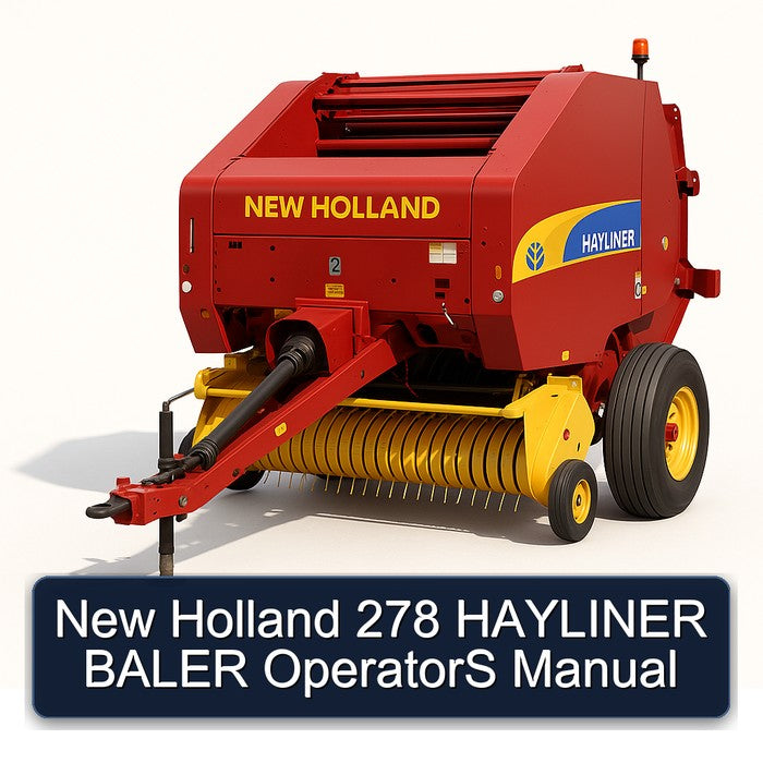 New Holland 278 Hayliner Baler Operators Operator's Manual PDF