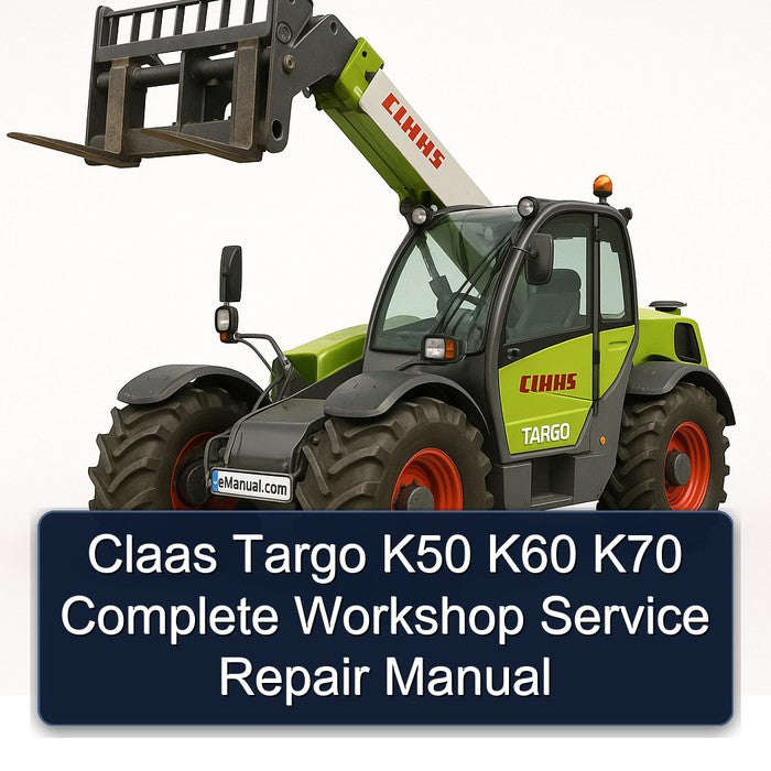 Claas Targo K50 K60 K70 Service Repair Workshop Manual PDF
