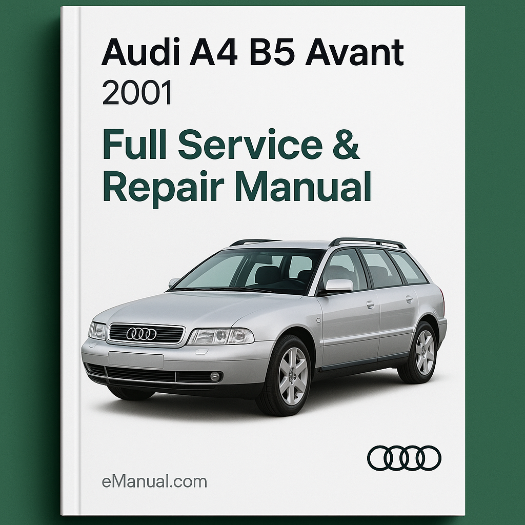 Audi A4 B5 Avant 2001 Full Service Repair Manual