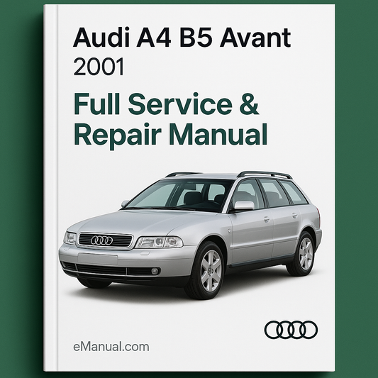 Audi A4 B5 Avant 2001 Full Service Repair Manual