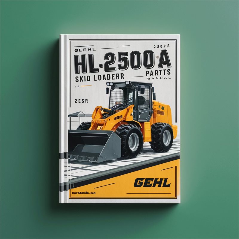 Gehl HL2500A Skid Loader Parts Catalog PDF
