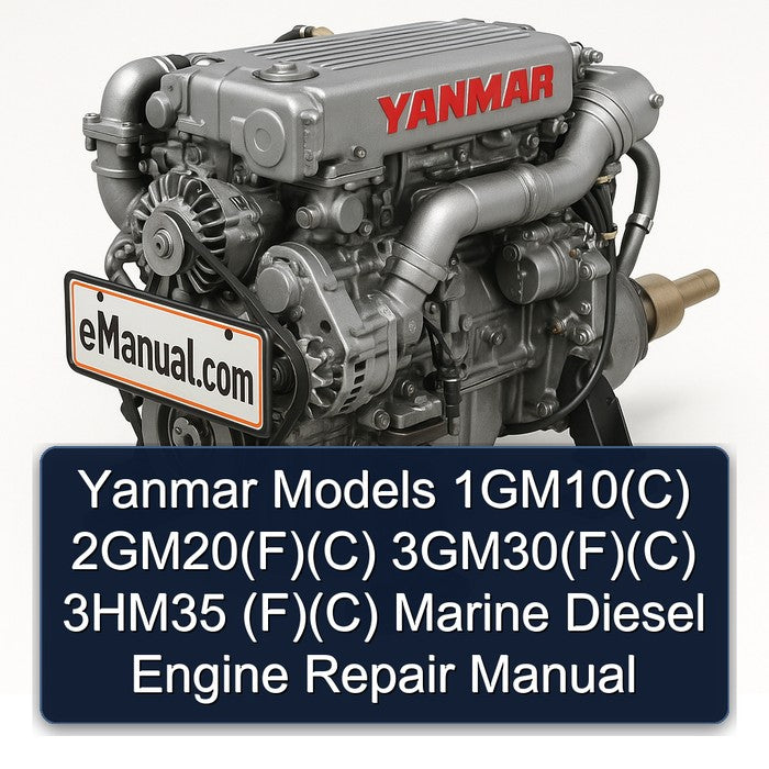 Yanmar Models 1gm10(c) 2gm20(f)(c) 3gm30(f)(c) 3hm35 (f)(c) Marine Diesel Engine Service Repair Workshop Manual PDF