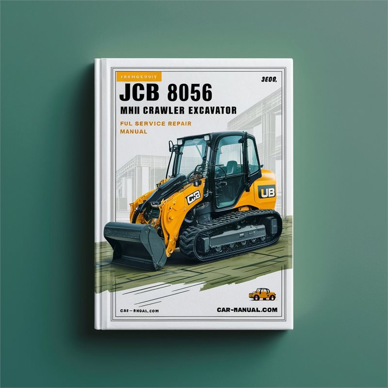 JCB 8056 Mini Crawler Excavator Service Repair Workshop Manual PDF