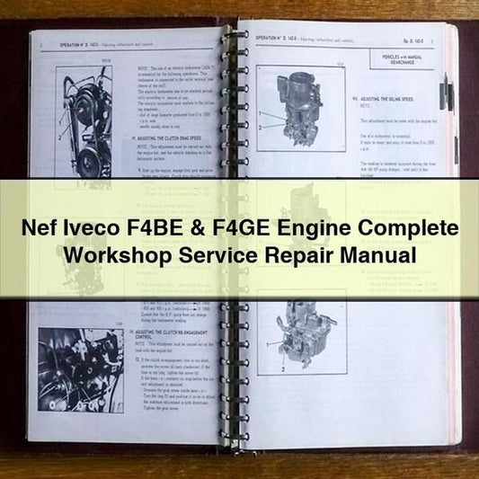 Nef Iveco F4BE & F4GE Engine Complete Workshop Service Repair Manual