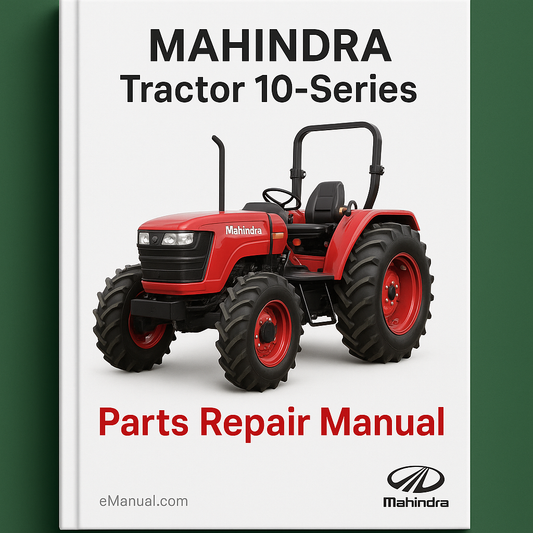 MAHINDRA Tractor 10-Series Parts Repair Manual