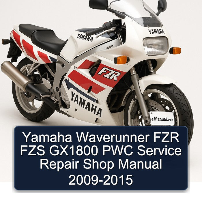 2009-2015 Yamaha Waverunner FZR FZS GX1800 PWC Shop Service Repair Workshop Manual
