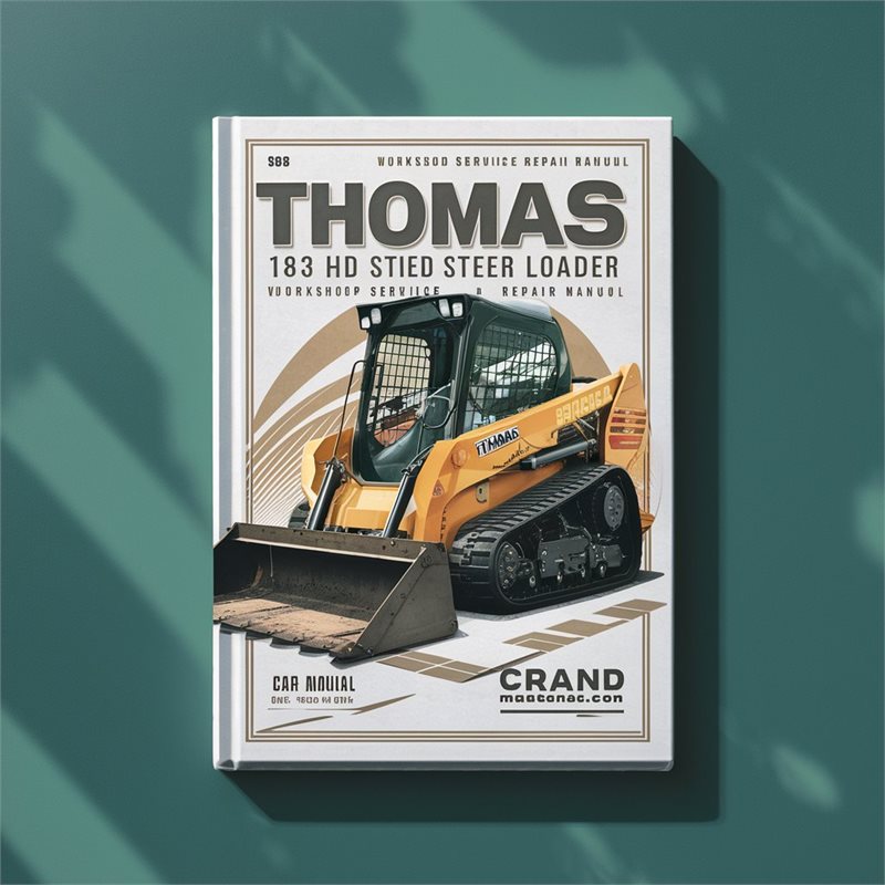 Thomas 183 HD Skid Steer Loader Service Repair Workshop Manual PDF