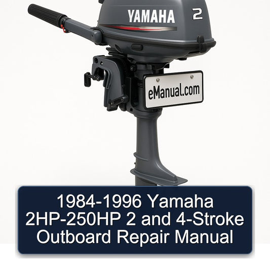 1984-1996 Yamaha 2HP-250HP 2 4-stroke Outboard Service Repair Workshop Manual