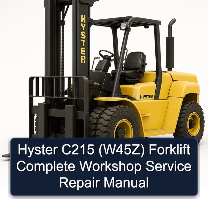 Hyster C215 (W45Z) Forklift Service Repair Workshop Manual PDF