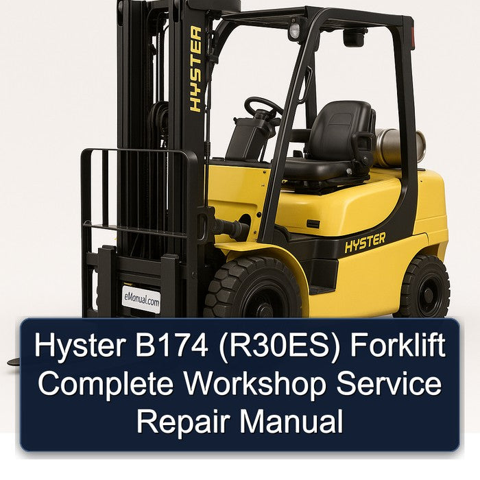 Hyster B174 (R30ES) Forklift Service Repair Workshop Manual PDF
