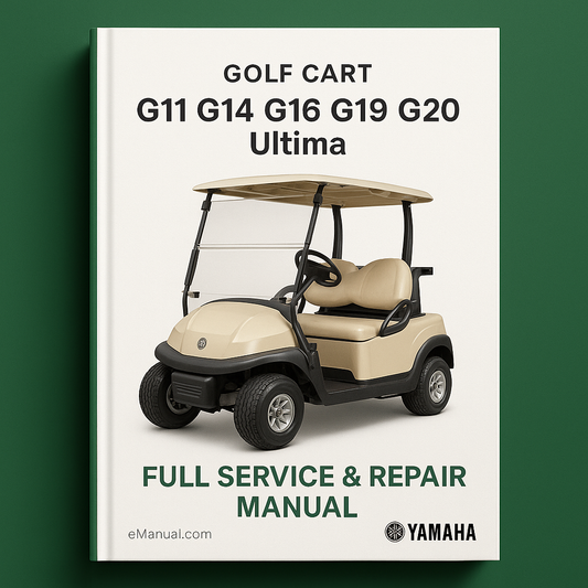 Yamaha G11 G14 G16 G19 G20 Ultima Golf Cart Full Service & Repair Manual