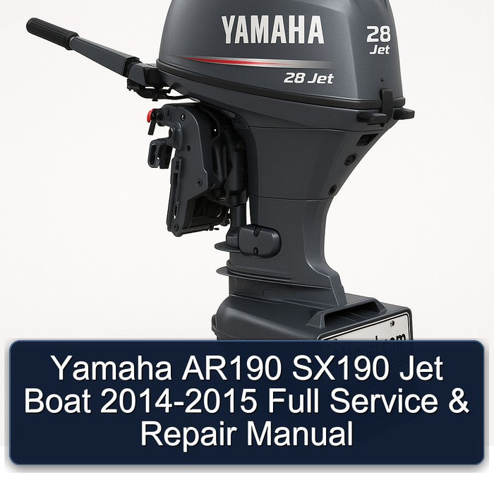 2014-2015 Yamaha AR190 SX190 Jet Boat Service Repair Workshop Manual PDF