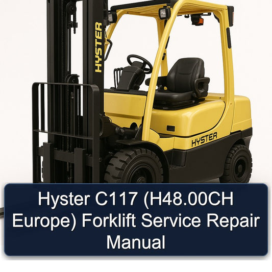 Hyster C117 (h48.00ch Europe) Forklift Service Repair Workshop Manual