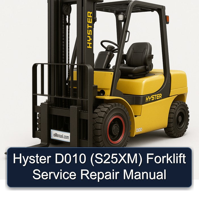 Hyster D010 (S25XM) Forklift Service Repair Workshop Manual PDF