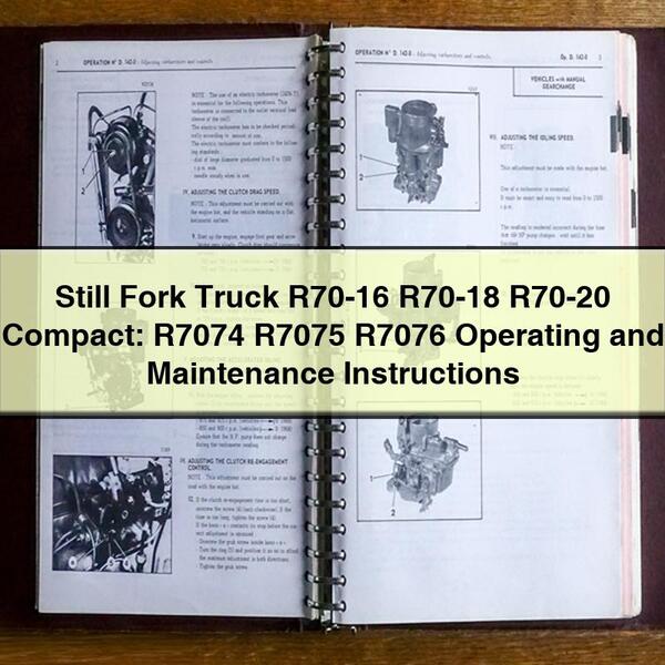 Still Fork Truck R70-16 R70-18 R70-20 Compact: R7074 R7075 R7076 Operating Service Repair Workshop Manual PDF