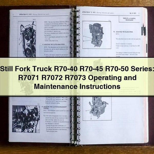 Still Fork Truck R70-40 R70-45 R70-50 Series: R7071 R7072 R7073 Operating Service Repair Workshop Manual