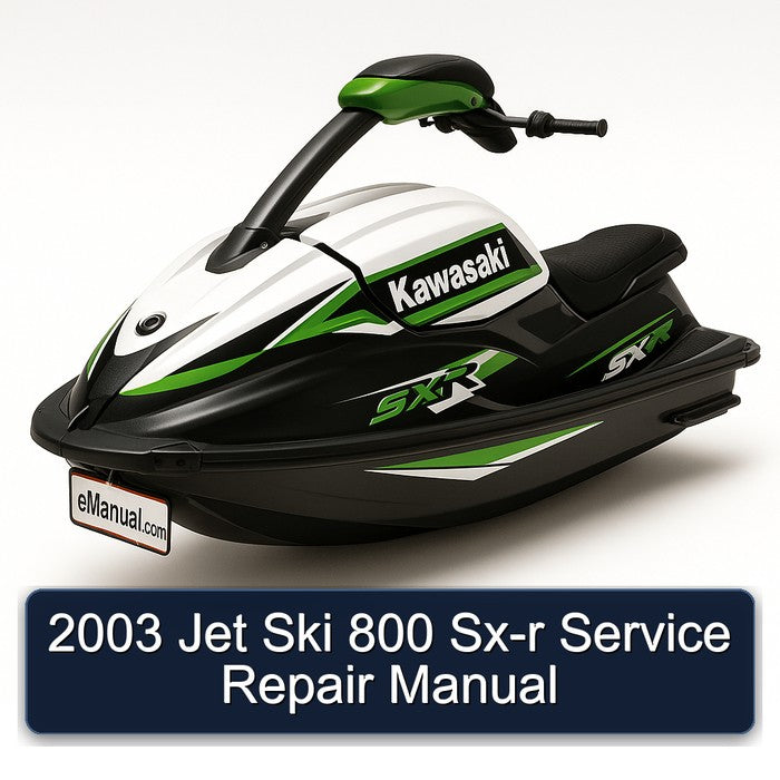 2003 Jet Ski 800 SX-R Service Repair Workshop Manual PDF