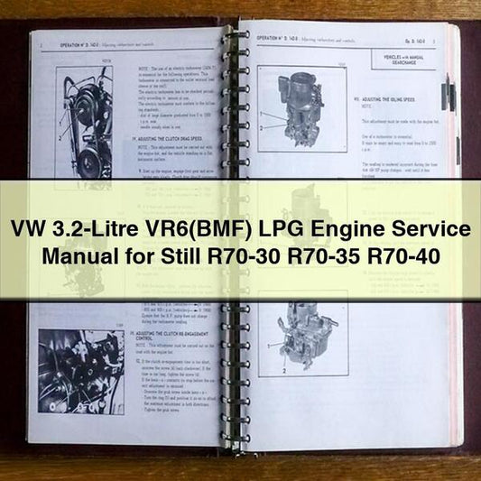 Volkswagen VW 3.2-litre Vr6(bmf) LPG Engine Still R70-30 R70-35 R70-40 Service Repair Workshop Manual