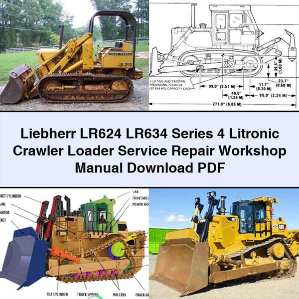Liebherr LR624 LR634 Series 4 Litronic Crawler Loader Service Repair Workshop Manual PDF
