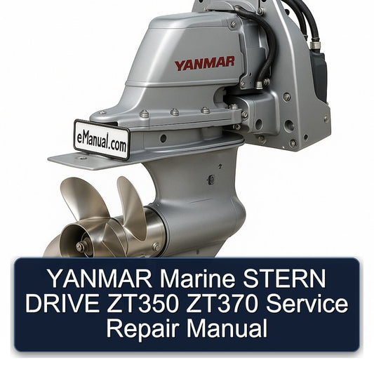 Yanmar Marine Stern Drive ZT350 ZT370 Service Repair Workshop Manual