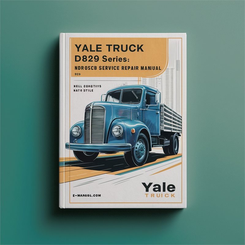 Yale Truck D829 Series: NDR030CB NR045CB Service Repair Workshop Manual